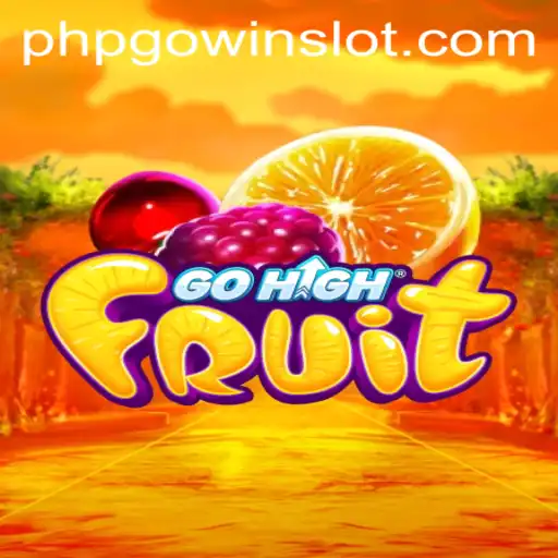 Discover the Exciting World of GoHighFruit - A Fruitful Adventure