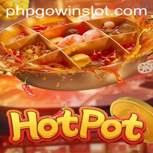 Hotpot: Dive into the Exciting World of PHPGOWIN