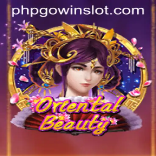 Exploring the Fascinating World of OrientalBeauty with PHPGOWIN