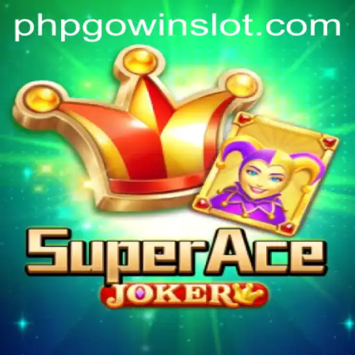 Unlocking the Excitement of SuperAceJoker with PHPGOWIN
